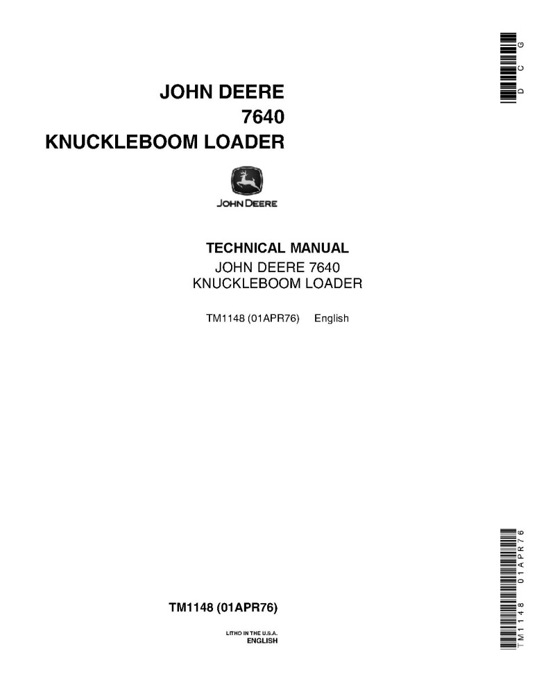John Deere 7640 Knuckleboom Log Loaders Technical Manual (TM1148) John Deere 7640 Knuckleboom Log Loaders Technical Manual (TM1148)