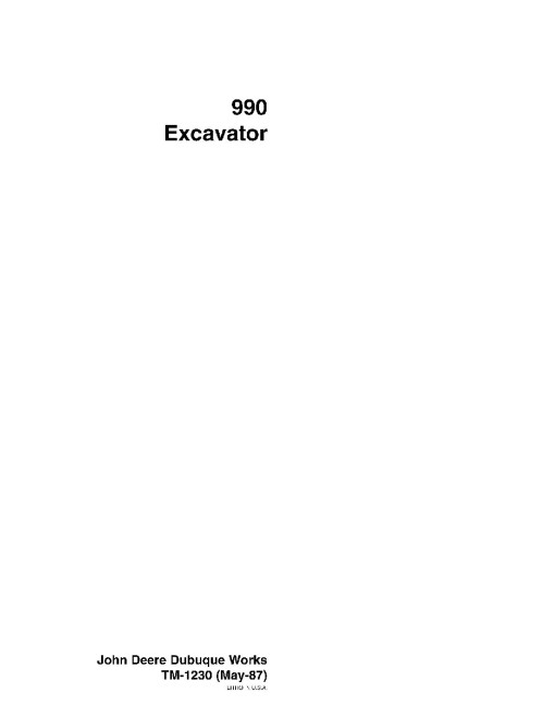 John Deere 990 Crawler Excavators Technical Manual (TM1230) John Deere 990 Crawler Excavators Technical Manual (TM1230)
