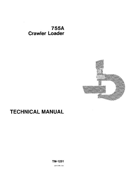 John Deere 755A Crawler Loaders Technical Manual (TM1231)