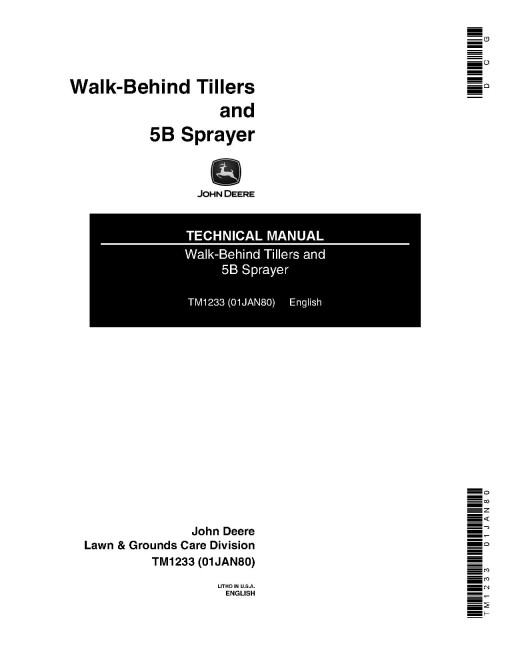 John Deere 216, 324, 524, 624 Walk-Behind Tillers and 5B Sprayers Technical Manual (TM1233) John Deere 216, 324, 524, 624 Walk-Behind Tillers and 5B Sprayers Technical Manual (TM1233)