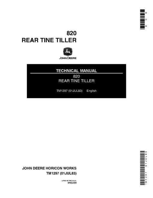 John Deere 820 and 820A Rear Tine Tillers Technical Manual (TM1297) John Deere 820 and 820A Rear Tine Tillers Technical Manual (TM1297)