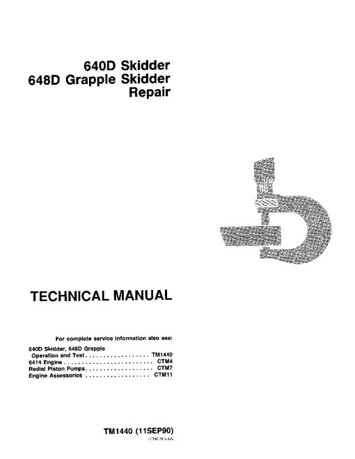 John Deere 640D Skidders and 648D Grapple Skidders Repair Manual (tm1440) John Deere 640D Skidders and 648D Grapple Skidders Repair Manual (tm1440)