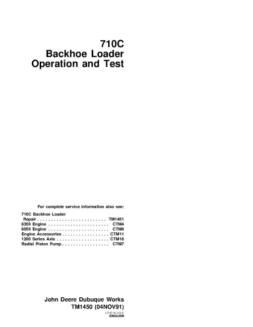 John Deere 710C Backhoe Loaders Operation and Test Manual (TM1450) John Deere 710C Backhoe Loaders Operation and Test Manual (TM1450)