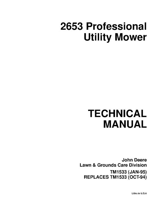 John Deere 2653 (SN: 010001-) Professional Utility Mowers Technical Manual (TM1533) John Deere 2653 (SN: 010001-) Professional Utility Mowers Technical Manual (TM1533)