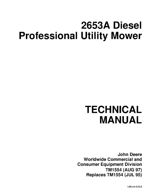 John Deere 2653A (SN: 040001-) Diesel Professional Utility Mowers Technical Manual (TM1554) John Deere 2653A (SN: 040001-) Diesel Professional Utility Mowers Technical Manual (TM1554)