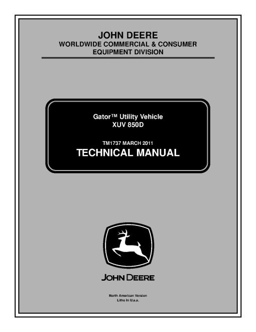 John Deere XUV850D Gator Utility Vehicles Technical Manual (TM1737) John Deere XUV850D Gator Utility Vehicles Technical Manual (TM1737)