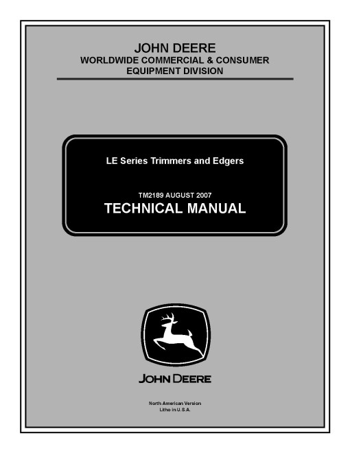 John Deere T105CLE, T105SLE, XT105SB LE, XT120LE, XT140LE, XT140SB LE, XT140SSE LE, XT170LE and XT250B LE Trimmers Technical Manual (TM2189) John Deere T105CLE, T105SLE, XT105SB LE, XT120LE, XT140LE, XT140SB LE, XT140SSE LE, XT170LE and XT250B LE Trimmers Technical Manual (TM2189)