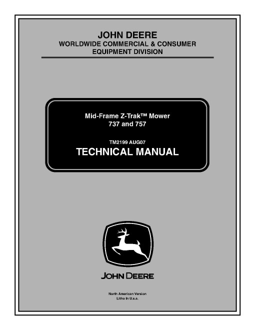 John Deere Z-Trak 737 and 757 Mid-Frame Mowers Technical Manual (TM2199) John Deere Z-Trak 737 and 757 Mid-Frame Mowers Technical Manual (TM2199)