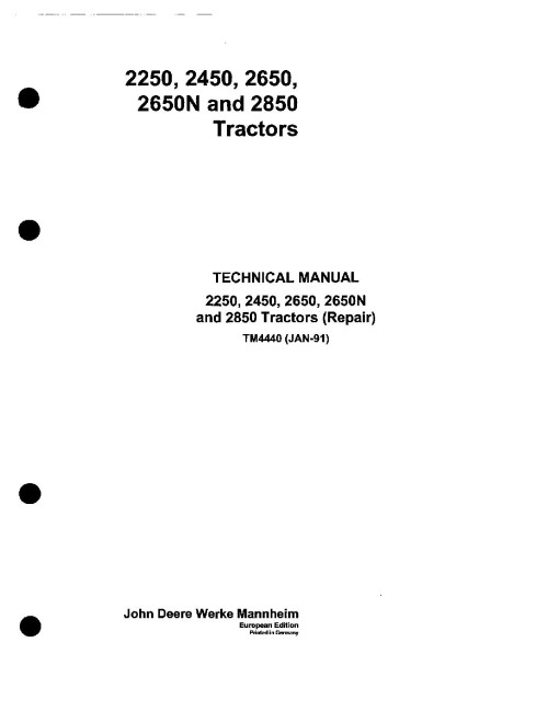 John Deere 2250, 2450, 2650, 2650N and 2850 Tractors Service Repair Technical manual (tm4440) John Deere 2250, 2450, 2650, 2650N and 2850 Tractors Service Repair Technical manual (tm4440)