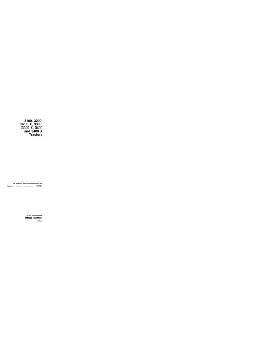 John Deere 3100, 3200, 3200X, 3300, 3300X, 3400 and 3400X Tractors Technical Manual (TM4525) John Deere 3100, 3200, 3200X, 3300, 3300X, 3400 and 3400X Tractors Technical Manual (TM4525)