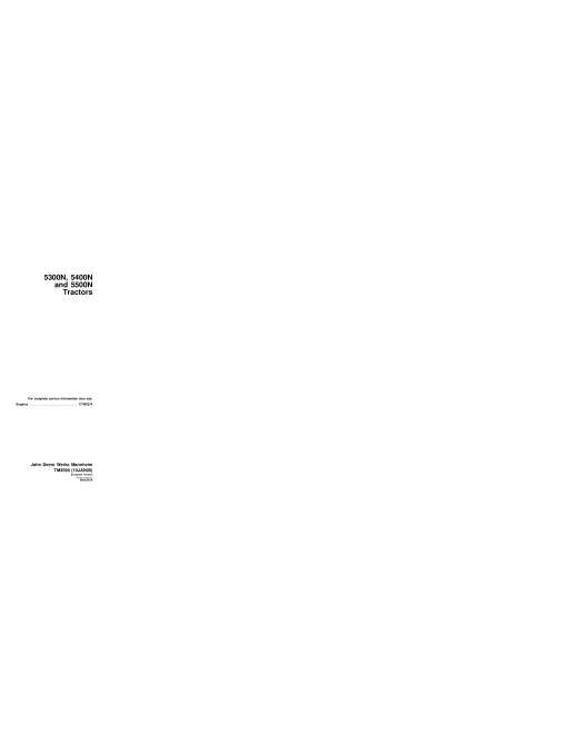 John Deere 5300N, 5400N and 5500N Tractors (Europe) Technical Manual (TM4598) John Deere 5300N, 5400N and 5500N Tractors (Europe) Technical Manual (TM4598)