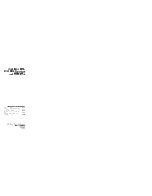 John Deere 2254, 2256, 2258, 2264, 2266 and 2266 EXTRA Combines (Europe) Technical Manual (TM4616) John Deere 2254, 2256, 2258, 2264, 2266 and 2266 EXTRA Combines (Europe) Technical Manual (TM4616)