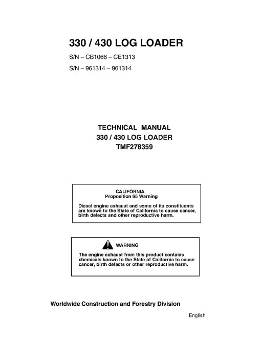 John Deere / TimberJack 330 and 430 Log Loaders Technical Manual (TMF278359) John Deere / TimberJack 330 and 430 Log Loaders Technical Manual (TMF278359)