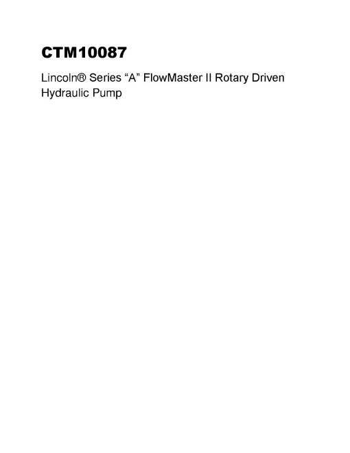 Linclon FlowMaster II 85784, rotary driven Hydraulic Pumps Component Technical Manual (CTM10087)
