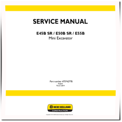 New Holland E45B SR, E50B SR and E55B Compact Excavators Service Manual (47574277B)