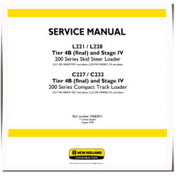 C227, C232 Compact Track Loaders, L221 and L228 Skid Steer Loaders (Tier 4B final and Stage IV) Service Manual (47683911)