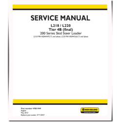 L218 (SN from NDM449275) and L220 (SN from NDM456673) Tier 4B Final Skid Steer Loaders Service Manual (47851949)