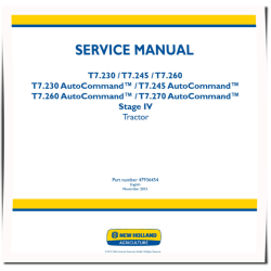 T7.230, T7.245, T7.260, AutoCommand T7.230, T7.245, T7.260 and T7.270 Stage IV Tractors (Europe) Service Manual (47936454)