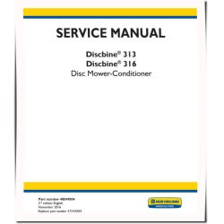 Discbine 313 and 316 Disk Mower-Conditioners Service Manual (48049004)