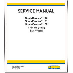 StackCruiser 102, 103 and 105 Tier 4B Final Bale Wagons (North America) Service Manual (48190534)