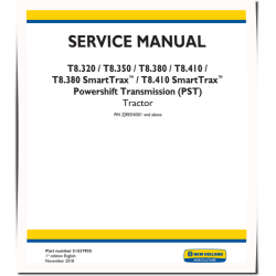 T8.320, T8.350, T8.380, T8.410, SmartTrax T8.380 and T8.410 Tier 4B Tractors with PST (Export) Service Manual (51537935)