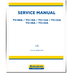 TS100A, TS110A, TS115A, TS125A, TS130A and TS135A Tractors Service Manual (6045515107)
