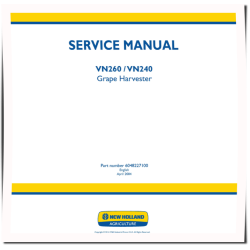 VN240 and VN260 Grape Harvesters Service Manual (6048227100)