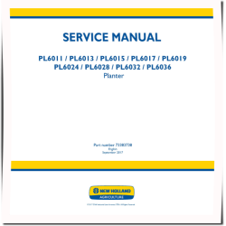 PL6011,PL6013,PL6015, PL6017,PL6019,PL6024, PL6028,PL6032, PL6036 Planter Service Manual