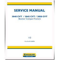 Boomer 3040, 3045 and 3050 Compact Tractors with Cab and CVT Transmission Service Manual (84126849A)