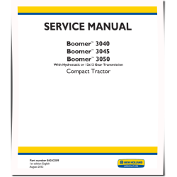 Boomer 3040, 3045 and 3050 Compact Tractors w.Hydrostatic or 12x12 Gear Transmission Service Manual (84242309)