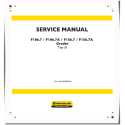 F106.7, F106.7A, F156.7 and F156.7A Tier 3 Graders Service Manual (84329014A)
