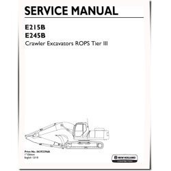 New Holland E215B and E245B Tier 3 Crawler Excavators Service Manual (84392396A)