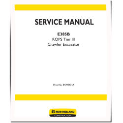 New Holland E385B Tier 3 Crawler Excavators Service Manual (84392431A)