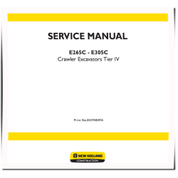 New Holland E265C and E305C Tier 4 Crawler Excavators Service Manual (84394849A)