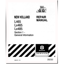 L465, LX465 and LX485 Skid Steer Loaders Repair Manual (86587274)