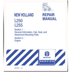 L250 and L255 Skid Steer Loaders Repair Manual (86610462)