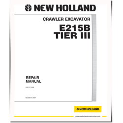 New Holland E215B Tier 3 Crawler Excavators (North American Edition) Repair Manual (87612178NA)