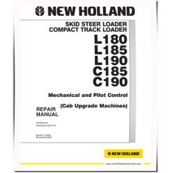 C185, C190 Compact Track Loaders, L180, L185 and L190 Skid Steer Loaders Repair Manual (87630288NA)