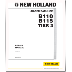 B110 and B115 Tier 3 Backhoe Loaders Repair Manual (87643850NA)