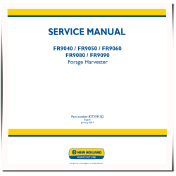 FR9040, FR9050, FR9060, FR9080, FR9090 Self-Propelled Forage Harvesters (Europe, USA, Latin America) Service Manual (87725913D)