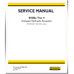 New Holland E55Bx Tier 4 Compact Excavators (North American Edition) Service Manual (S5HS0013E01)