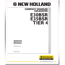 New Holland E30B SR and E35B SR Tier 4 Compact Excavators (North American Edition) Service Manual (S5PW0029E01EN-US)