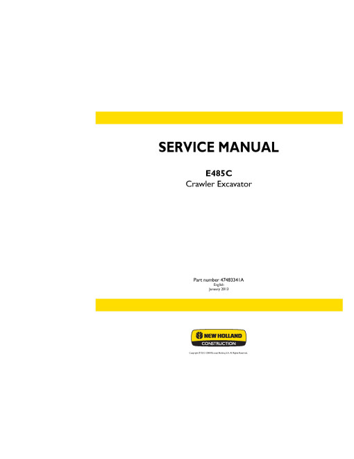 New Holland E485C Crawler Excavators Service Manual (47483341A) New Holland E485C Crawler Excavators Service Manual (47483341A)