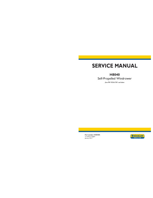 New Holland H8040 (SN from YCG667001) Self-Propelled Windrowers Service Manual (47487694)
