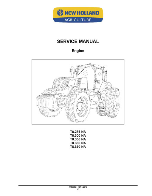 New Holland T8.275, T8.300, T8.330, T8.360 and T8.390 Tractors with PST Service Manual (47533594)
