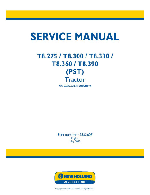 New Holland T8.275, T8.300, T8.330, T8.360 and T8.390 Tractors with PST Service Manual (47533607)