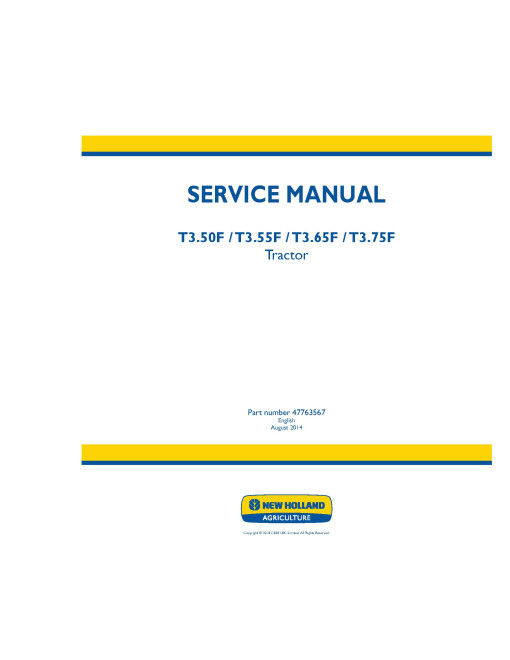 New Holland T3.50F, T3.55F, T3.65F and T3.75F Tractors Service Manual (47763567)