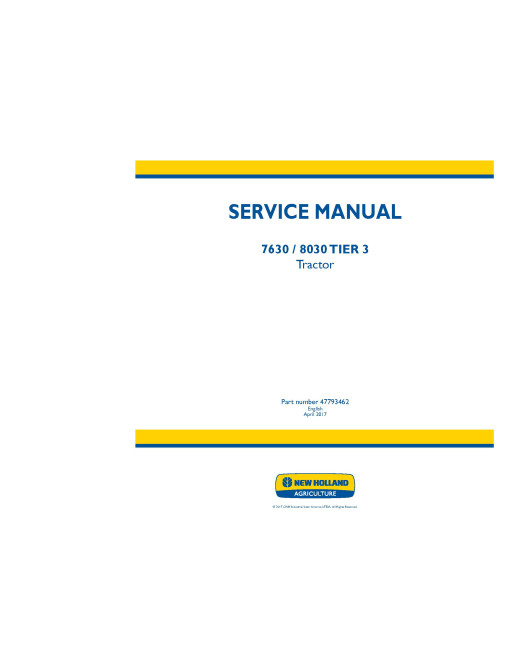 New Holland 7630 and 8030 Tier 3 Tractors (Latin America) Service Manual (47793462)