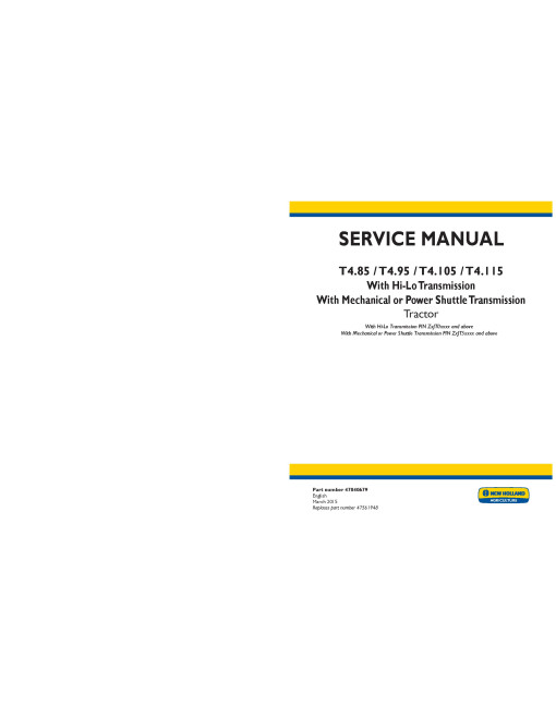 New Holland T4.105, T4.115, T4.85 and T4.95 Tractors (North American Edition) Service Manual (47840679)