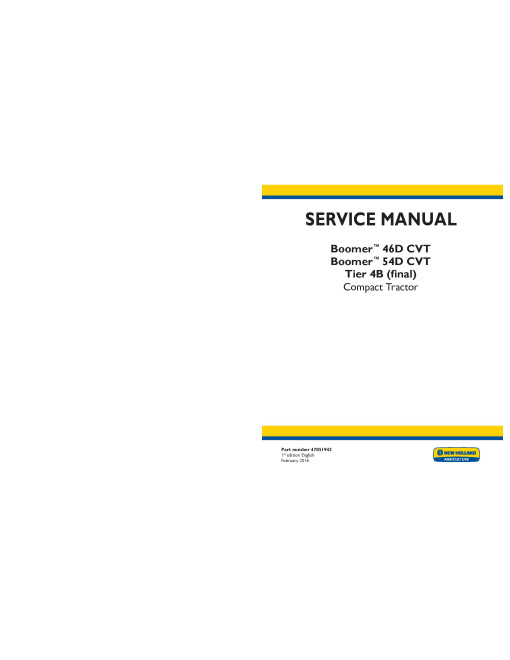 New Holland Boomer 46D CVT and 54D CVT Tier 4B Final Compact Tractors Service Manual (47851943) New Holland Boomer 46D CVT and 54D CVT Tier 4B Final Compact Tractors Service Manual (47851943)